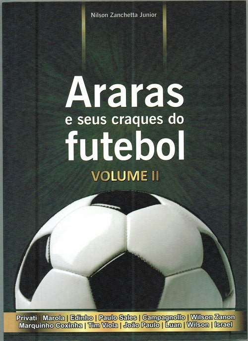 Araras e Seus Craques do Futebol - Vol. II